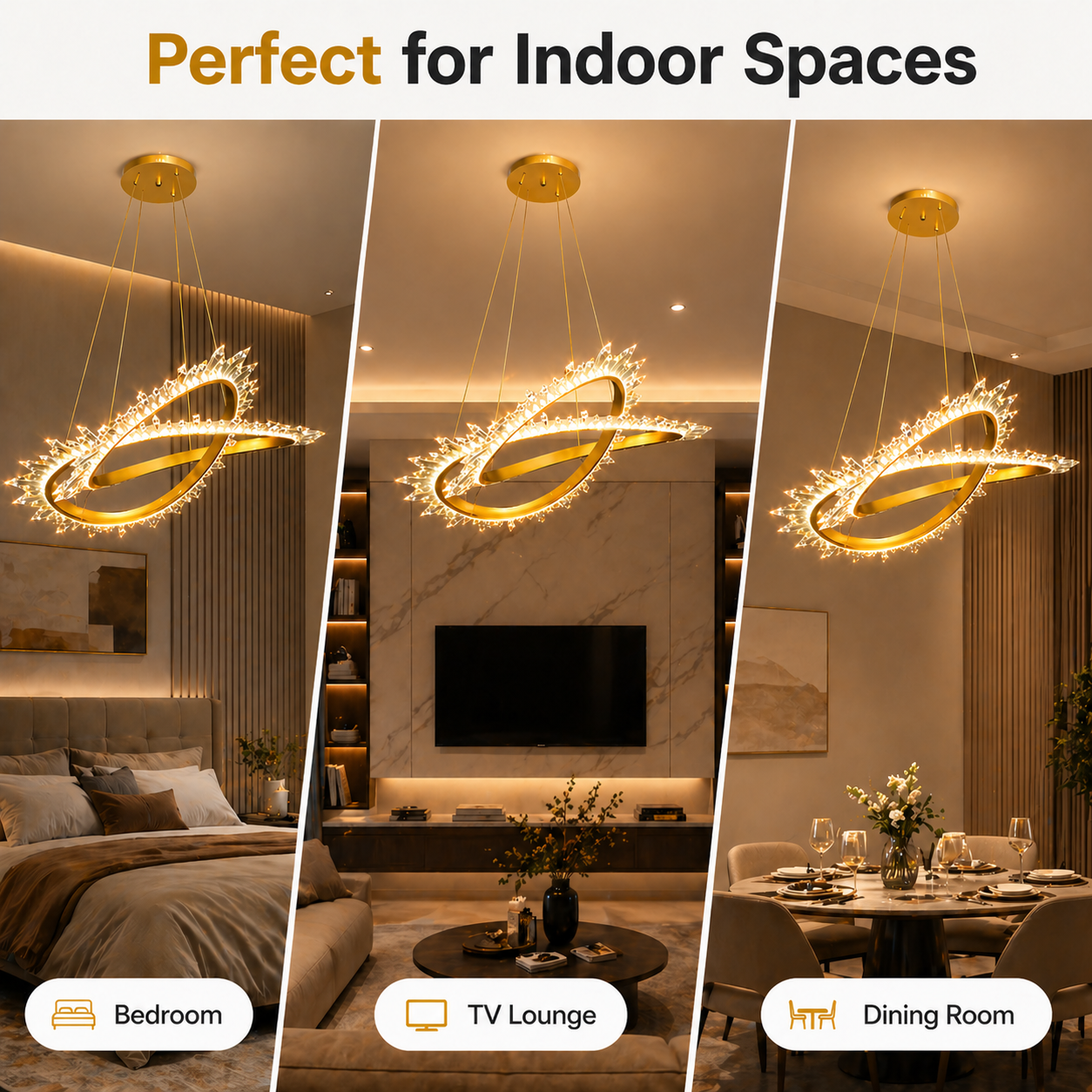 Chandelier in bedroom, TV lounge, and dining room with 'Perfect for Outdoor Spaces' text.
