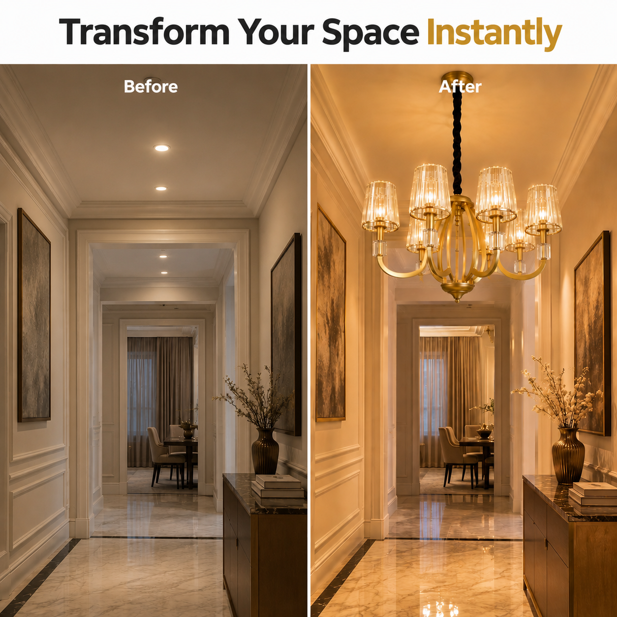 Before and after comparison of a hallway with a chandelier added.